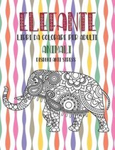 Libri da colorare per adulti - Disegni Anti stress - Animali - Elefante