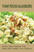 Yummy Potato Salad Recipes: Potato Salad Recipes That Being Both Healthy And Delicious