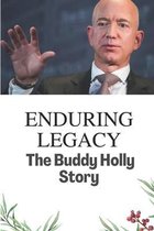Enduring Legacy: The Buddy Holly Story