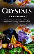 Crystals for Beginners