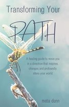 Transforming Your Path