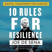 10 Rules for Resilience Lib/E: Mental Toughness for Families