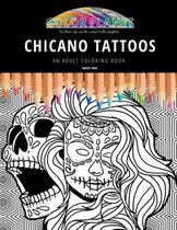 Chicano Tattoos: AN ADULT COLORING BOOK