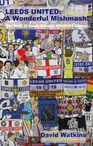 Leeds United Season Reviews- Leeds United