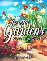Coastal Gardens Coloring Book - Coloring Book Cafe - Kleurboek voor volwassenen