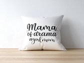 Sierkussen - Moederdag Kussen Met Tekst: Mama Of Drama | Voor Mama | Moederdag Cadeau