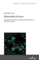 Studies in History, Memory and Politics- Melancholy of Power