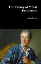 The Theory of Moral Sentiments