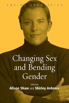 Changing Sex and Bending Gender