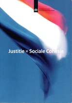 Justitie = Sociale Cohesie