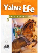 Yalnız Efe 4.5.6.Sınıf Öğrencileri İçin