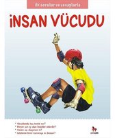 İlk Sorular ve Cevaplarla   İnsan Vücudu