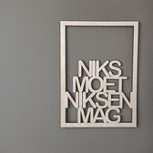 Houten Poster Quote Niks moet Niksen mag, 5mm hout, formaat A4, quote poster