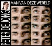 Peter De Jong - Man Van Deze Wereld (CD)