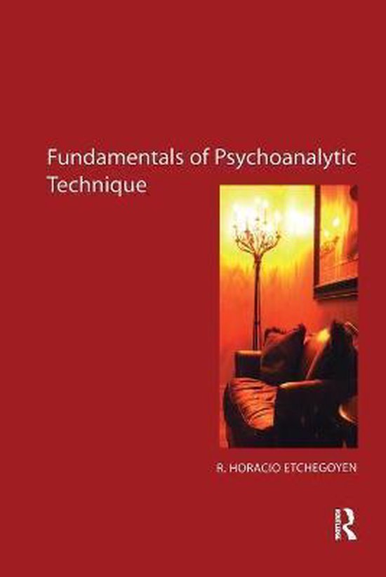 The Fundamentals of Psychoanalytic Technique - cover