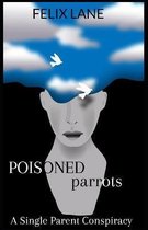 Poisoned Parrots