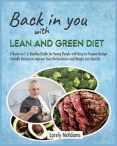 Back in You with Lean and Green Diet
