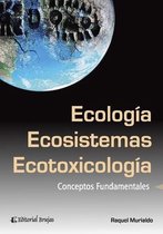 Ecologia, ecosistemas y ecotoxicologia