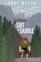 Adventure Travel- Suit to Saddle