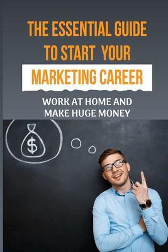 The Essential Guide To Start Your Marketing Career - cover