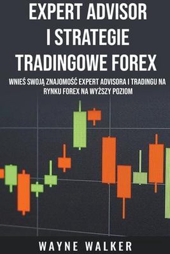 Expert Advisor i Strategie Tradingowe Forex - cover