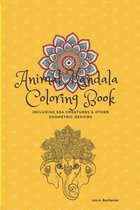 Animal Mandala Coloring Book Including Sea Creatures & Other Geometric Designs