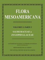 Flora Mesoamericana, Volumen 2, Parte 3 - Saururceae a Zygophyllaceae