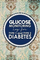 Glucose Monitoring Log for Type 1 and Type 2 Diabetes