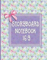 Storyboard Notebook 16: 9: Storyboard Sheets