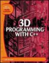 3D Programming with C++: Learn the Insider Secrets of Today's Professional Game Developers