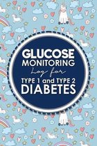 Glucose Monitoring Log for Type 1 and Type 2 Diabetes