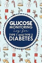 Glucose Monitoring Log for Type 1 and Type 2 Diabetes