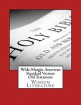 Wide-Margin American Standard Version Old Testament