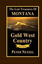 The Lost Treasures Of Montana