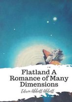 Flatland A Romance of Many Dimensions