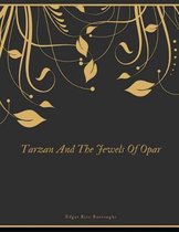 Tarzan And The Jewels Of Opar