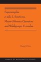 Annals of Mathematics Studies212- Supersingular p-adic L-functions, Maass-Shimura Operators and Waldspurger Formulas