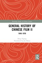 Routledge Studies in Chinese Cinema - General History of Chinese Film II
