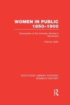 Women in Public, 1850-1900