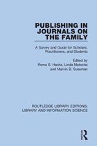 Routledge Library Editions: Library and Information Science- Publishing in Journals on the Family