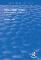 Routledge Revivals- From Aristotle to Marx