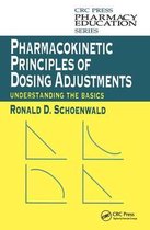 Pharmacokinetic Principles of Dosing Adjustments: Understanding the Basics