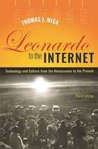 Johns Hopkins Studies in the History of Technology- Leonardo to the Internet