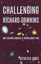 Challenging Richard Dawkins