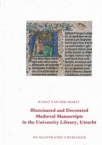 Illuminated and Decorated Medieval Manuscripts in the University Library, Utrecht