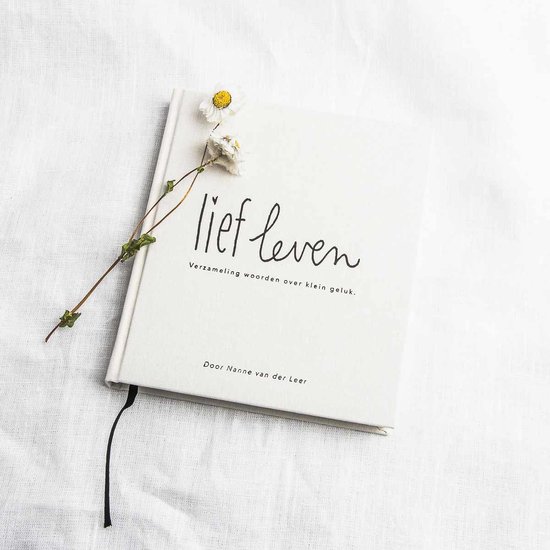 Lief Leven | Gedichtenbundel 200+ gedichten | 2019