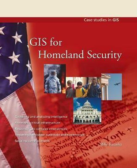 GIS for Homeland Security 9781589481558 Mike Kataoka Boeken