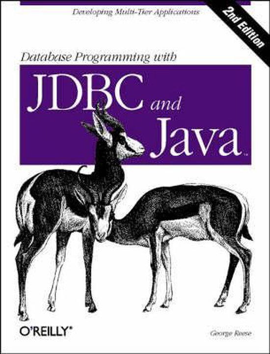 Database Programming with JDBC & Java 2e | 9781565926165 | George Reese ...