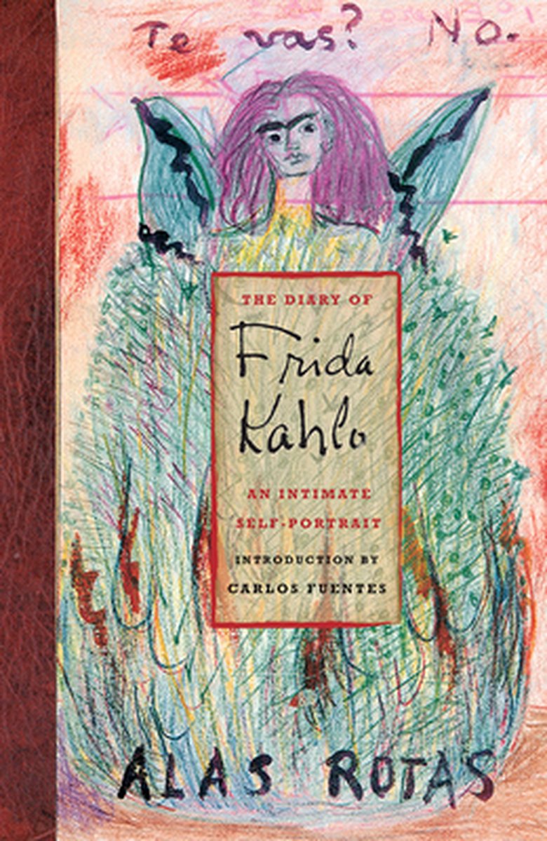 Diary Of Frida Kahlo - Carlos Fuentes