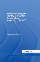 Music and Religious Identity in Counter-Reformation Augsburg, 1580-1630